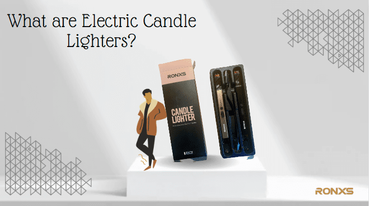 What are Electric Candle Lighters?