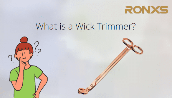 What is a Wick Trimmer?